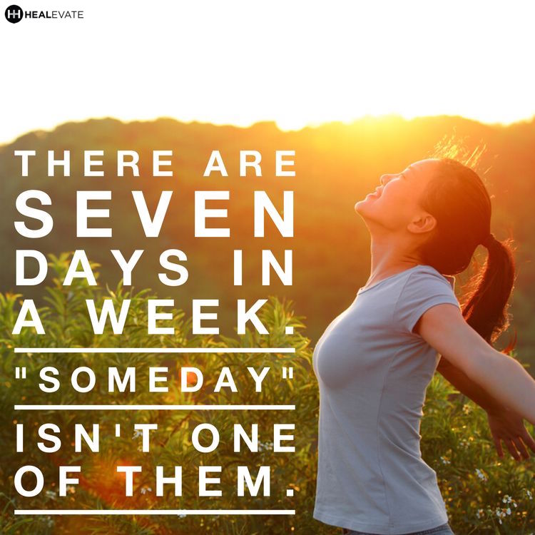 Start now, not someday